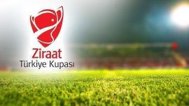 Ziraat Türkiye Kupası'nda toplu sonuç